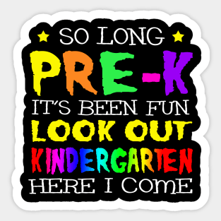 So Long Pre-K T-Shirt Kindergarten Here I Come T-Shirt Sticker